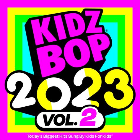 KIDZ BOP 2023 Vol. 2 - KIDZ BOP