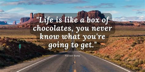 Life Is Like A Box Of Chocolates Quote By Forrest Gump | Successful Spirit