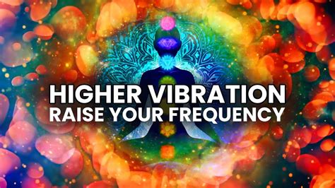 Raise Your Vibrational Frequency Subliminal (10 Minutes POWERFUL ...