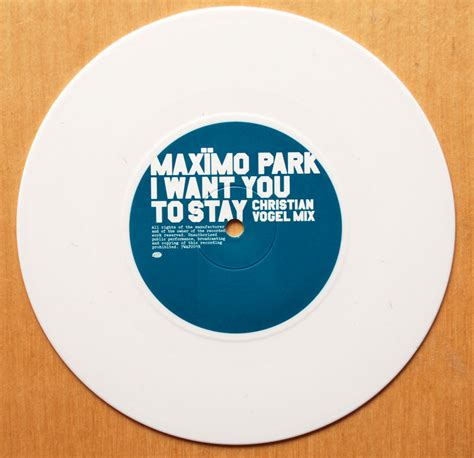 Maximo Park - I Want You To Stay (Part 1) - White Vinyl 7" - 12 inch