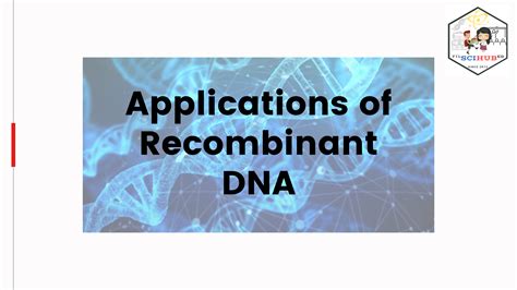 [BIOLOGY] Applications of Recombinant DNA: Vaccines, Gene Therapy, DNA fingerprinting ...