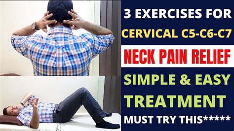 3 Best Exercises For Neck Pain Relief, Cervical Spondylosis C5-C6-C7, Cervical Pain (NECK ...