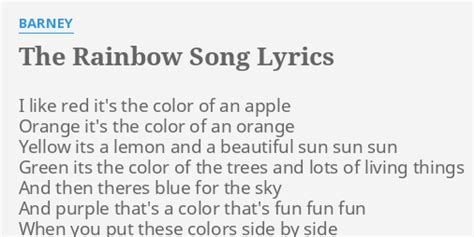 "THE RAINBOW SONG" LYRICS by BARNEY: I like red it's...