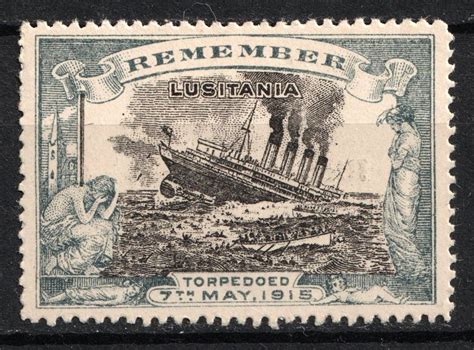 'Remember the Lusitania Torpedoed in 1915', British Navy Wold War I ...