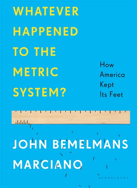 Whatever Happened To The Metric System? An Interview with John Bemelmans Marciano | Luxe Beat ...