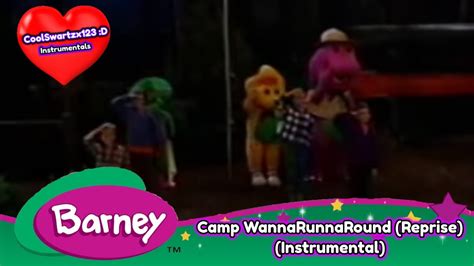 Barney: Camp WannaRunnaRound (Reprise) (Instrumental) - YouTube