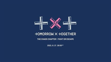 TXT - The Chaos Chapter: FIGHT OR ESCAPE | Kpopmap