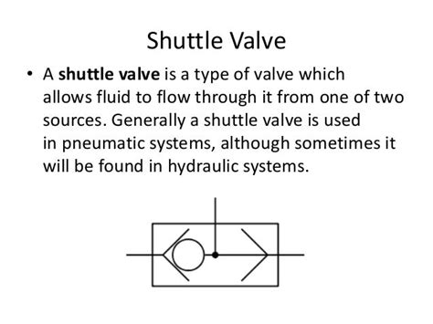 Shuttle valve