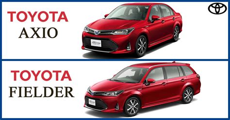 2018 Toyota Corolla Axio and 2018 Toyota Corolla Fielder Unveiled Officially