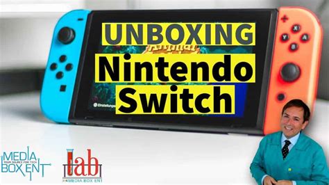 Unboxing Nintendo Switch - mediaboxent.com