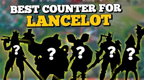 5 Counter Heroes for Lancelot in Season 28 ML, Don't Move!