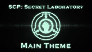 SCP: Secret Laboratory - Main Theme (& Light Containment Zone closing ...