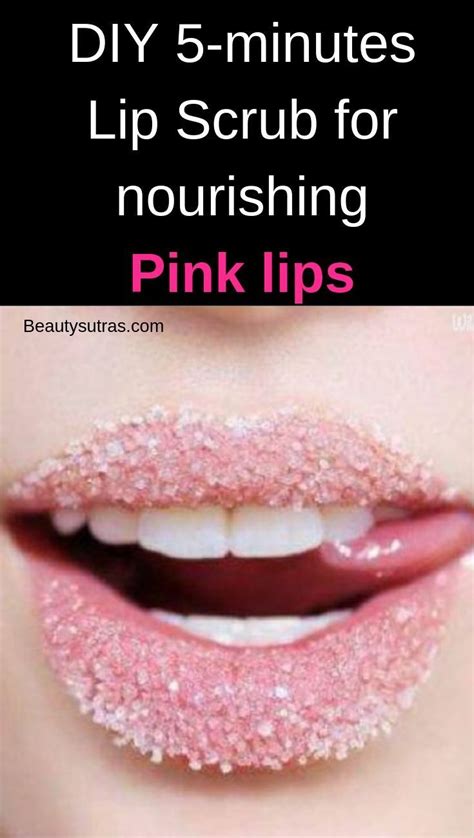 DIY 5-minutes Lip Scrub for nourishing Pink lips | Lips fuller, Pink ...