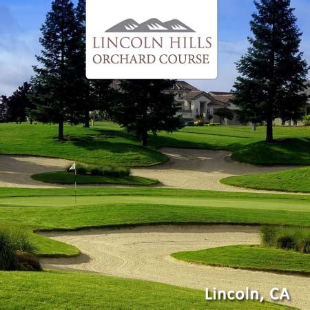 Lincoln Hills Golf Club - Northern California Golf Deals - Save 60%