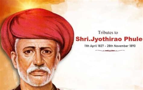 Mahatma Jyotiba Phule Jayanti: Know all about the social reformer; inspirational quotes, wishes ...