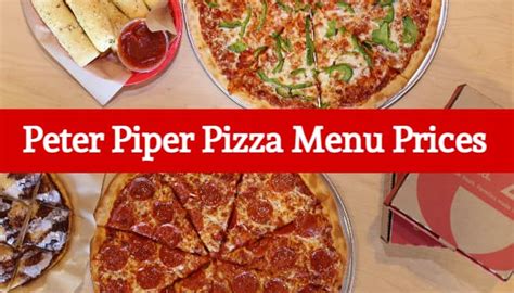 Peter Piper Pizza Menu: Get Updated Peter Piper Pizza Prices