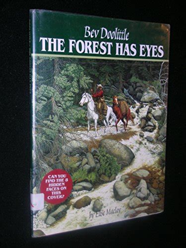 The Forest Has Eyes by Bev Doolittle