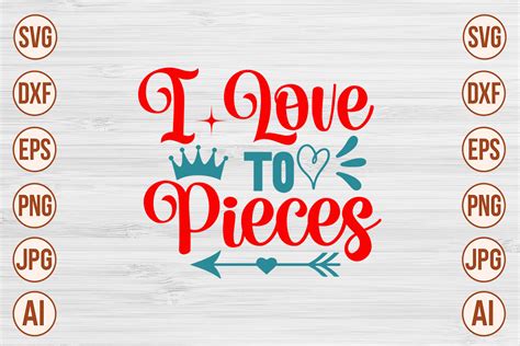 I Love to Pieces SVG Graphic by Trendy SVG Gallery · Creative Fabrica