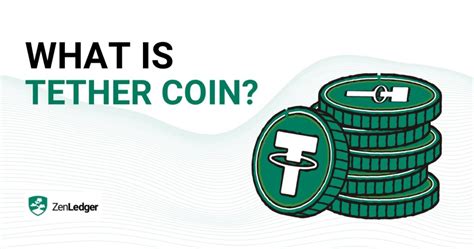 What is Tether Coin? How Does It Work? Everything You Need To Know