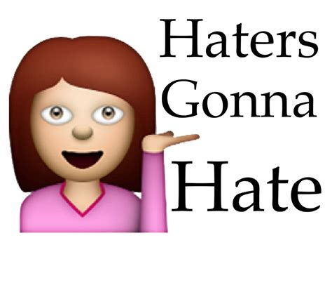 "Haters Gonna Hate Emoji" by jvandoninck | Redbubble