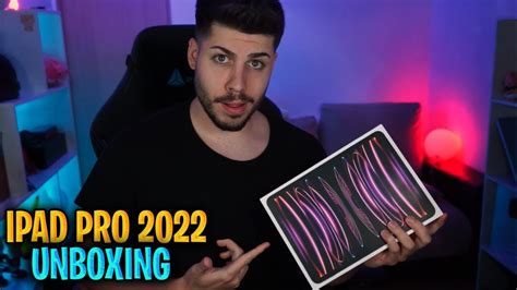 UNBOXING DEL NUEVO IPAD PRO 2022 ¡EL DISPOSITIVO TACTIC MAS POTENTE ...