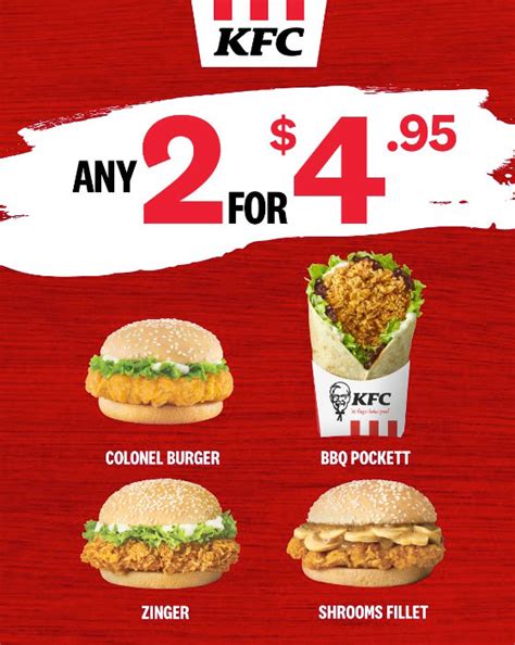 KFC Latest Deals include any 2 Burgers or Wrap for $4.95 and 3pc Flossy Crunch Chicken for $5.50 ...