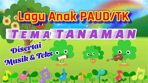 Lagu Anak PAUD/TK Tema Tanaman - YouTube