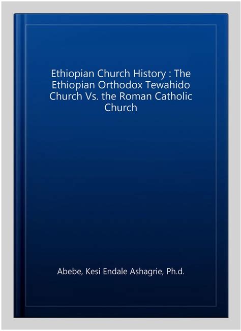 Ethiopian Church History : The Ethiopian Orthodox | Ubuy India