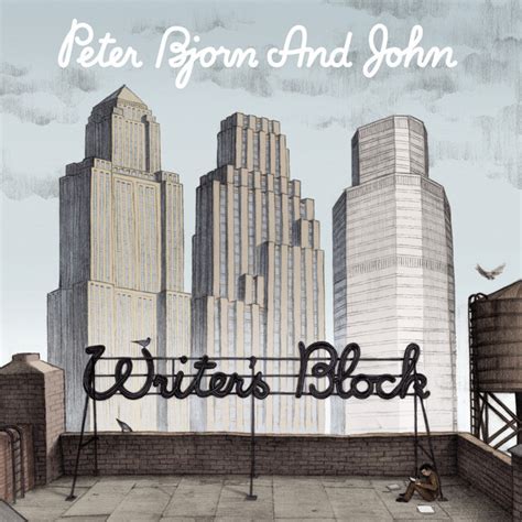 Peter Bjorn and John - Writer's Block Lyrics and Tracklist | Genius