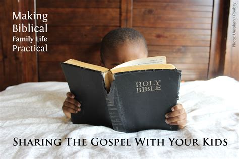 Raising Real Men » » Sharing the Gospel with Your Kids