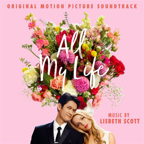 All My Life (2020) Soundtrack - Complete List of Songs | WhatSong