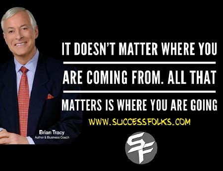 10 Highly Inspirational Brian Tracy Quotes » SuccessFolks