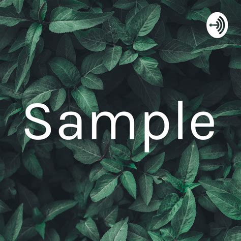 Sample | Podcast on Spotify