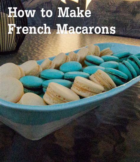 {RECIPE} Tips for Making French Macarons | Catch My Party