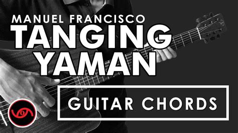 Tanging Yaman - Manuel Francisco Guitar CHORDS - YouTube