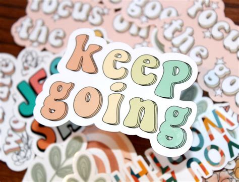 Keep Going Sticker Positivity Sticker Pack Inspirational | Etsy