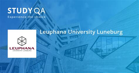 StudyQA — Leuphana University Luneburg — Lueneburg — Germany: Fees, Rankings, Courses, Admissions