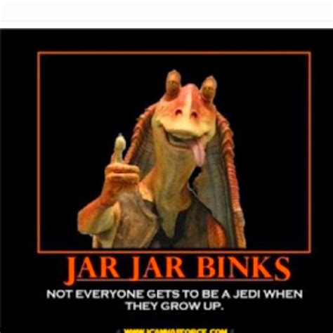 Jar Jar Binks Quotes - ShortQuotes.cc