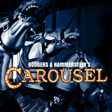 Carousel - Broadway Sacramento