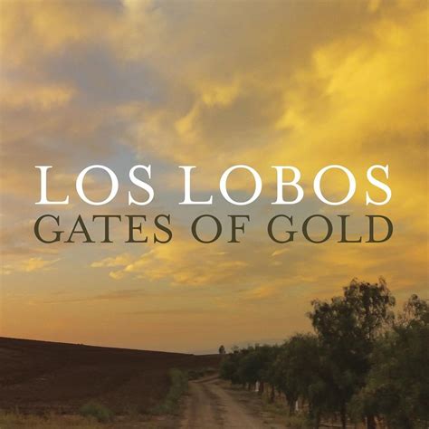 Review: Los Lobos, 'Gates of Gold'