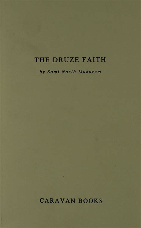 The Druze Faith (limited release) - Druze Times