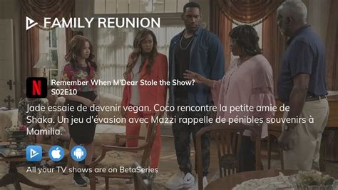 Where to watch Family Reunion season 2 episode 10 full streaming? | BetaSeries.com