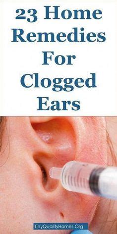 6 Fast Ways To Relieve Clogged Ears - Remedies for Plugged Ears | Clogged ears, Clogged ear ...