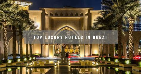 Top 10 Luxury Hotels in Dubai | InsuranceMarket.ae