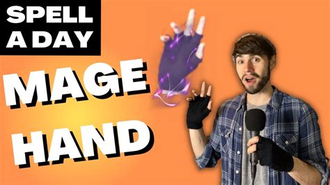 MAGE HAND | Need A Hand? - Spell A Day D&D 5E +1 - YouTube