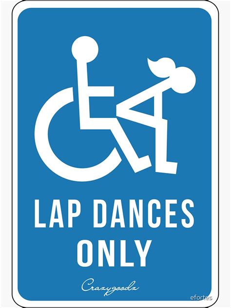 "Lap Dances Only Handicap Sign T-shirt Wheelchair Funny Humor Tee" Sticker for Sale by efortes ...