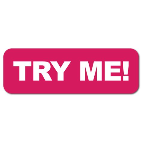 "Try Me!" Stickers with a black background.