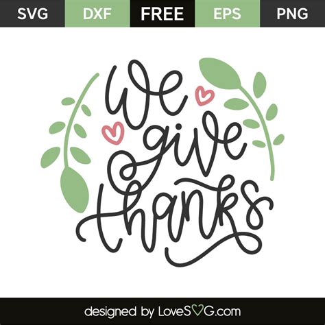 We Give Thanks - Lovesvg.com