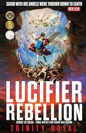 Buy Lucifer Rebellion. Christ vs Satan-Final Battle for Earth has Begun ...