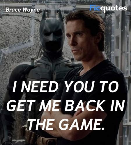 Bruce Wayne Quotes - The Dark Knight Rises (2012)